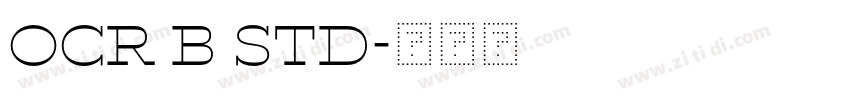 OCR B Std字体转换